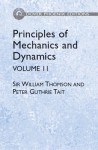 Principles of Mechanics and Dynamics, Vol. 2 - William Thomson, Peter Guthrie Tait