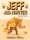 Jeff Job Hunter - Jack Teagle