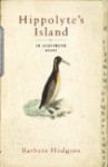 Hippolyte's Island: An Illustrated Novel - Barbara Hodgson