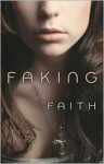 Faking Faith - Josie Bloss