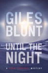 Until the Night - Giles Blunt