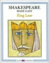 Shakespeare Made Easy: King Lear - J. Weston Walch