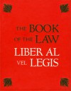 The Book of the Law/Liber Al Vel Legis - Aleister Crowley