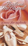 A Rose for Melinda - Lurlene McDaniel