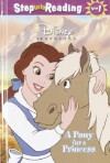 A Pony for a Princess (Step-Into-Reading, Step 2) - Andrea Posner-Sanchez