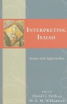 Interpreting Isaiah: Issues and Approaches - David G. Firth, H.G.M. Williamson