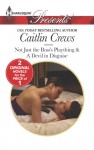 Not Just the Boss's Plaything / A Devil In Disguise - Caitlin Crews