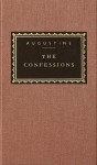 The Confessions (Everyman's Library) - Augustine of Hippo, Philip Burton, Robin Lane Fox
