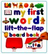 My First Lift the Flap Board Book - Anne Millard