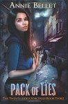 Pack of Lies (The Twenty-Sided Sorceress) (Volume 3) - Annie Bellet