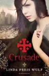 Crusade - Linda Press Wulf