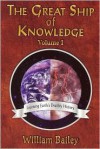 Great Ship of Knowledge: Learning Earth's Deathly History - William Bailey