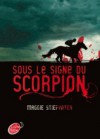 Sous le signe du scorpion - Maggie Stiefvater