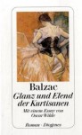 Glanz und Elend der Kurtisanen - Honoré de Balzac, Emil A. Rheinhardt