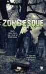 Zombiesque - Stephen L. Antczak, James C. Bassett