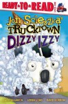 Dizzy Izzy (Jon Scieszka's Trucktown) - Jon Scieszka, David Shannon, Loren Long, David Gordon