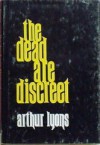 The Dead Are Discreet - Arthur Lyons