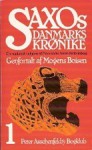 Saxos Danmarks Krønike bind 1 - Mogens Boisen