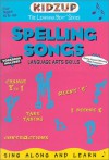 Spelling Songs: Language Arts Skills [With Cassette and CD] - Kidzup