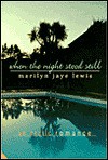 When the Night Stood Still: An Erotic Romance - Marilyn Jaye Lewis