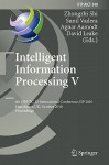 Intelligent Information Processing V: 6th IfIP TC 12 International Conference, IIP 2010 Manchester, UK, October 13-16, 2010 Proceedings - Zhongzhi Shi