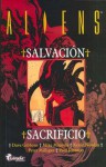 Aliens: Salvación, Sacrificio - Dave Gibbons, Mike Mignola, Kevin Nowlan, Peter Milligan