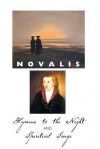 Hymns To the Night and Spiritual Songs - Novalis, Carol Appleby, George MacDonald