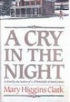 A Cry In The Night - Mary Higgins Clark