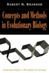 Concepts and Methods in Evolutionary Biology - Robert N. Brandon, Michael Ruse