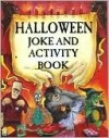 Halloween Joke and Activity Book - Kate Brookes, Martin Ursell