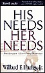 His Needs, Her Needs: Building an Affair-Proof Marriage (Audio) - Willard F. Harley Jr., Wayne Shepherd