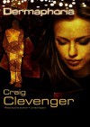 Dermaphoria (Audio) - Craig Clevenger