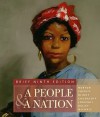 A People and a Nation: A History of the United States, Brief Edition - Mary Beth Norton, David W. Blight, Carol Sheriff, Howard Chudacoff