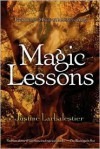 Magic Lessons - Justine Larbalestier