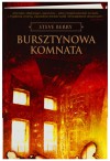 Bursztynowa Komnata - Steve Berry