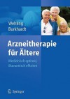 Arzneitherapie Fur Altere - Martin Wehling, Heinrich Burkhardt, Lutz Frölich, Stefan Schwarz