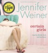 Certain Girls - Jennifer Weiner, Michele Pawk, Zoe Kazan