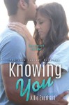 Knowing You (the Jade Series #2): The Jade Series #2 - Allie Everhart