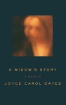 A Widow's Story: A Memoir - Joyce Carol Oates