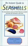 Instant Guide to Seashells (Instant Guides) - Pamela Forey, Cecilia Fitzsimons, Pamela Foley