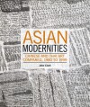 Asian Modernities: Chinese and Thai Art Compared, 1980 to 1999 - John Clark