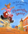 The Foot-Stomping Adventures of Clementine Sweet - Kitty Griffin, Kathy Combs, Mike Wohnoutka