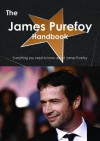 The James Purefoy Handbook - Everything You Need to Know about James Purefoy - Emily Smith