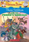 Thea Stilton and the Prince's Emerald: A Geronimo Stilton Adventure - Thea Stilton