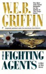 The Fighting Agents (Men At War, #4) - W.E.B. Griffin