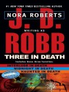 Three in Death (In Death, #7.5, 12.5, 22.5) - J.D. Robb