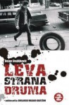 Leva strana druma - Dejan Stojiljković