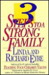 3 Steps to a Strong Family - Linda Eyre, Richard Eyre