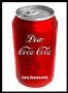 Dear Coca-Cola - Terry Ravenscroft