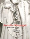 Annette Messager: Word For Word - Harald Szeemann, Robert Storr, Annette Messager